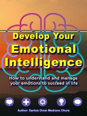 cover image of Develop Your Emotional Intelligence.